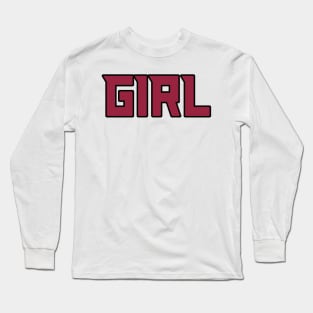 Arizona GIRL!!! Long Sleeve T-Shirt